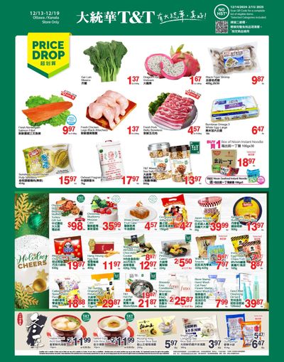 T&T Supermarket (Ottawa & Kanata) Flyer December 13 to 19 T&T Supermarket (Ottawa & Kanata) Flyer December 13 to 19