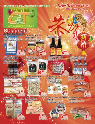 Marche C&T (St. Laurent) Flyer January 30 to February 5 Marche C&T (St. Laurent) Flyer January 30 to February 5