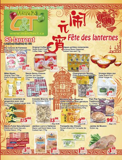 Marche C&T (St. Laurent) Flyer February 6 to 12