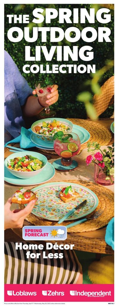 Loblaws (ON) Spring Outdoor Living Flyer April 17 to May 28 Loblaws (ON) Spring Outdoor Living Flyer April 17 to May 28
