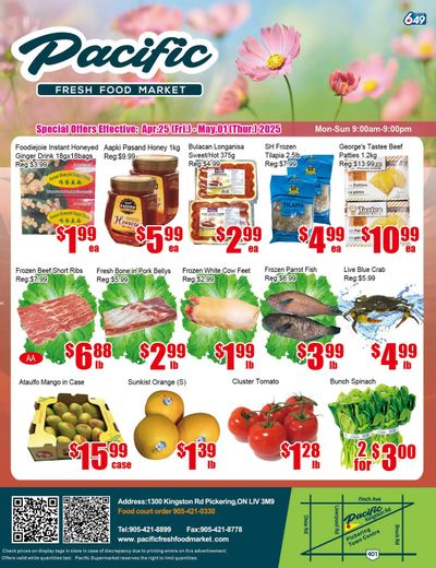 Pacific Fresh Food Market (Pickering) Flyer April 25 to May 1 Pacific Fresh Food Market (Pickering) Flyer April 25 to May 1