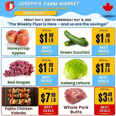 Joseph's Farm Market Flyer May 9 to 14 Joseph's Farm Market Flyer May 9 to 14