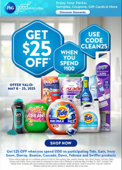 P&G Good Everyday Canada: Get $25 off When You Spend $100 on Select P&G Products at Walmart.ca