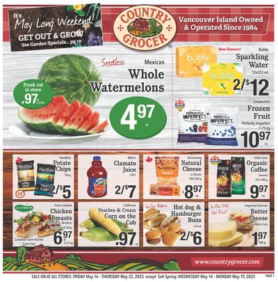 Country Grocer (Salt Spring) Flyer May 14 to 19 Country Grocer (Salt Spring) Flyer May 14 to 19