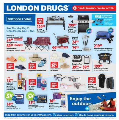 London Drugs Outdoor Living Flyer May 15 to June 4 London Drugs Outdoor Living Flyer May 15 to June 4