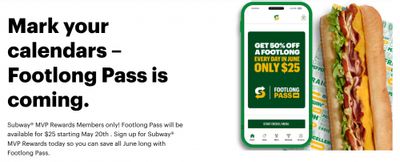 SUBWAY Restaurants Canada Subway Footlong Pass: Receive 50% off 1 Footlong Sub Every Day in June + Deals & Promotions SUBWAY Restaurants Canada Subway Footlong Pass: Receive 50% off 1 Footlong Sub Every Day in June + Deals & Promotions