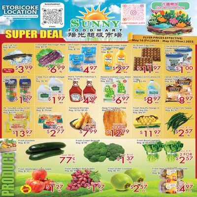 Sunny Foodmart (Etobicoke) Flyer May 16 to 22 Sunny Foodmart (Etobicoke) Flyer May 16 to 22
