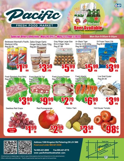 Pacific Fresh Food Market (Pickering) Flyer May 16 to 22 Pacific Fresh Food Market (Pickering) Flyer May 16 to 22