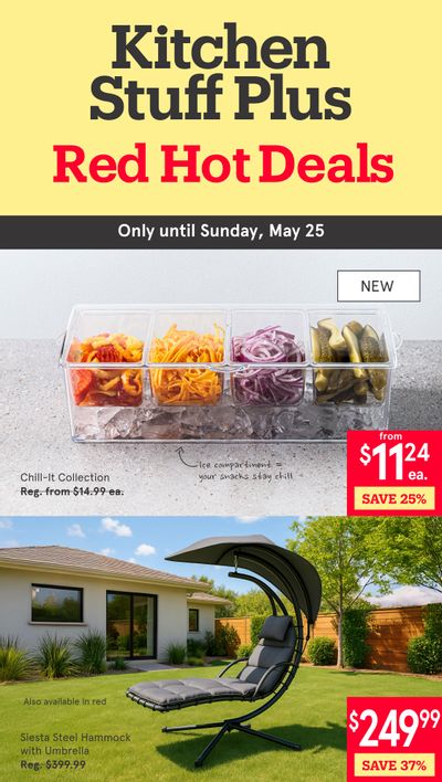 Kitchen Stuff Plus Red Hot Deals Flyer May 20 to 25 Kitchen Stuff Plus Red Hot Deals Flyer May 20 to 25