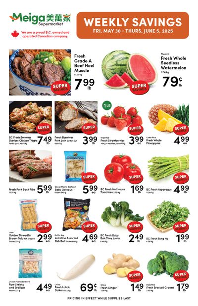 Meiga Supermarket Flyer May 30 to June 5 Meiga Supermarket Flyer May 30 to June 5