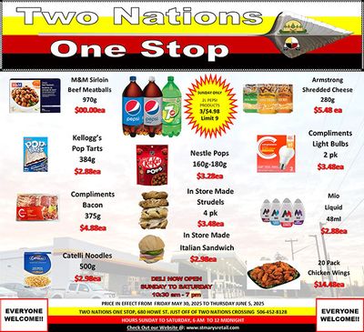 Two Nations One Stop Flyer May 30 to June 5 Two Nations One Stop Flyer May 30 to June 5