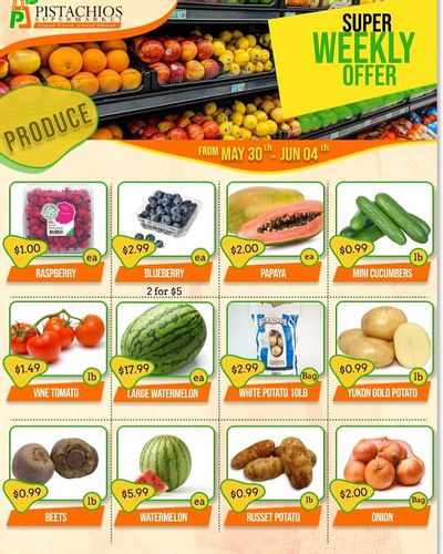 Pistachios Supermarket Flyer May 30 to June 4 Pistachios Supermarket Flyer May 30 to June 4