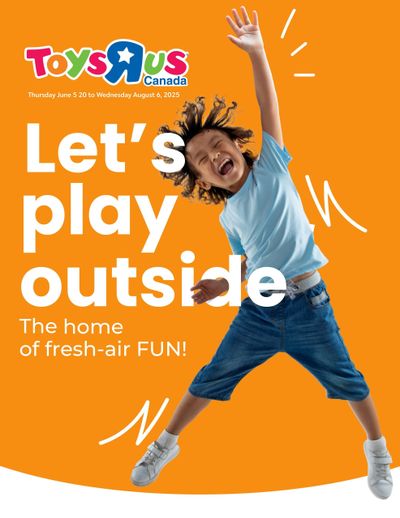 Toys R Us Flyer June 5 to August 6
