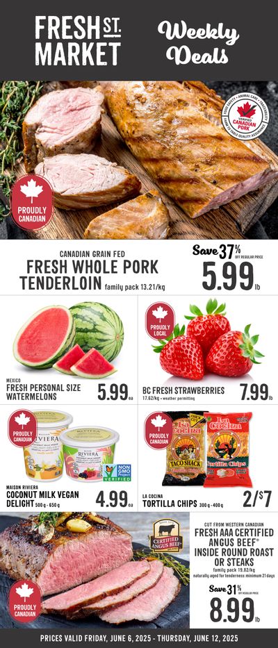Fresh St. Market Flyer June 6 to 12 Fresh St. Market Flyer June 6 to 12
