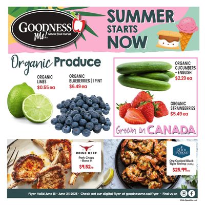 Goodness Me Flyer June 18 to 24 Goodness Me Flyer June 18 to 24