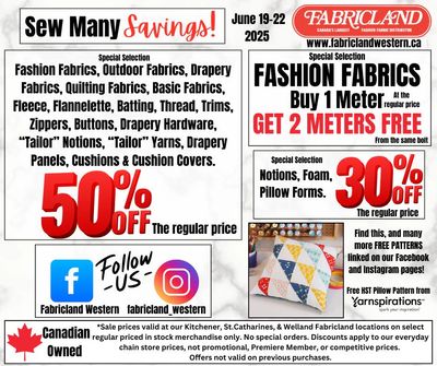 Fabricland (Kitchener, St. Catharines, Welland) Flyer June 19 to 22 Fabricland (Kitchener, St. Catharines, Welland) Flyer June 19 to 22