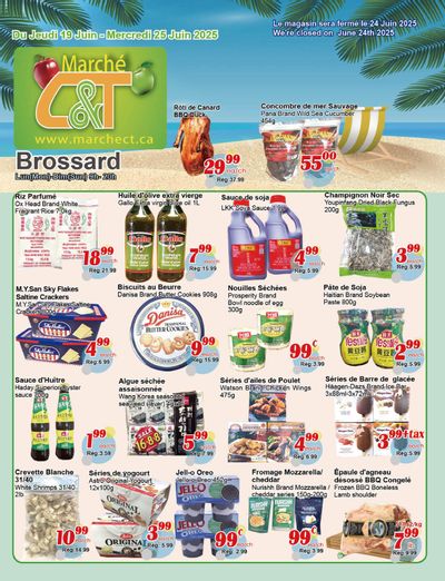 Marche C&T (Brossard) Flyer June 19 to 25 Marche C&T (Brossard) Flyer June 19 to 25