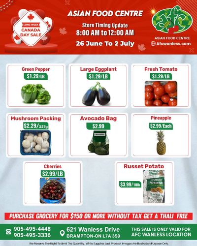 Asian Food Centre (Wanless Dr.) Flyer June 26 to July 2 Asian Food Centre (Wanless Dr.) Flyer June 26 to July 2