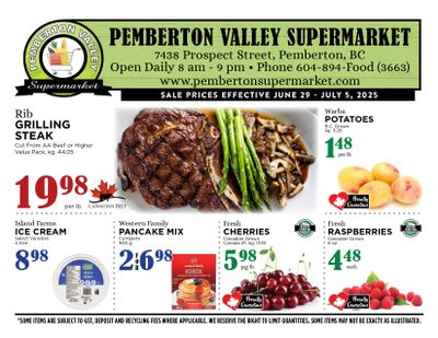 Pemberton Valley Supermarket Flyer June 29 to July 5 Pemberton Valley Supermarket Flyer June 29 to July 5