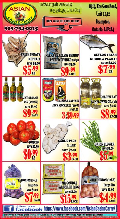 Asian Cash & Carry Flyer June 27 to July 3 Asian Cash & Carry Flyer June 27 to July 3