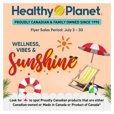 Healthy Planet Flyer July 3 to 30 Healthy Planet Flyer July 3 to 30