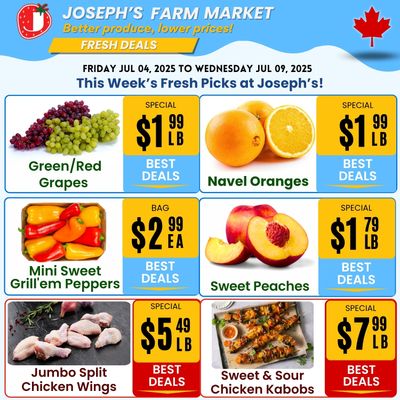 Joseph's Farm Market Flyer July 4 to 9 Joseph's Farm Market Flyer July 4 to 9