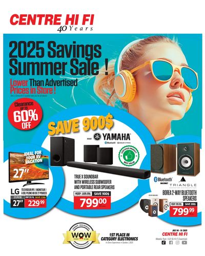Centre Hi-Fi Flyer July 4 to 10 Centre Hi-Fi Flyer July 4 to 10