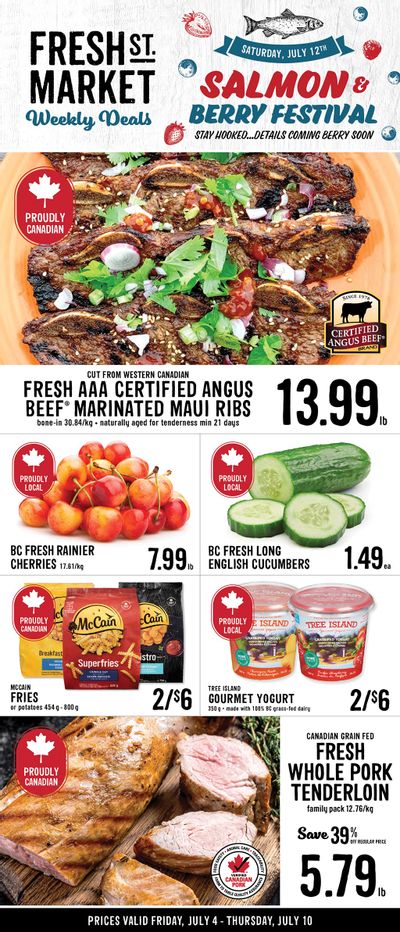 Fresh St. Market Flyer July 4 to 10 Fresh St. Market Flyer July 4 to 10
