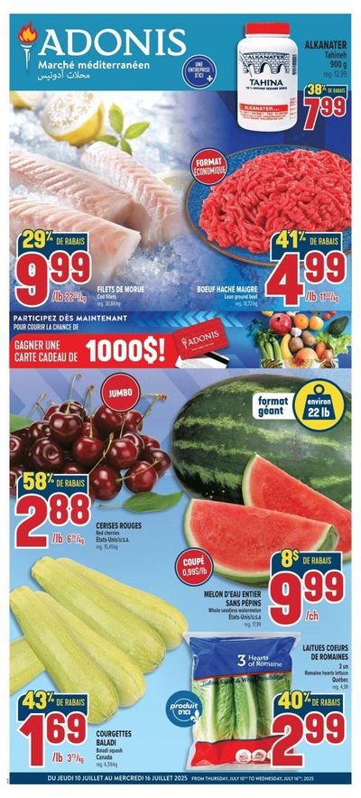Marche Adonis (QC) Flyer July 10 to 16 Marche Adonis (QC) Flyer July 10 to 16
