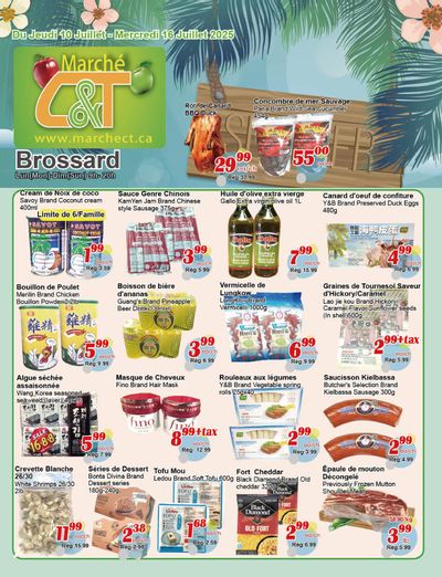Marche C&T (Brossard) Flyer July 10 to 16
