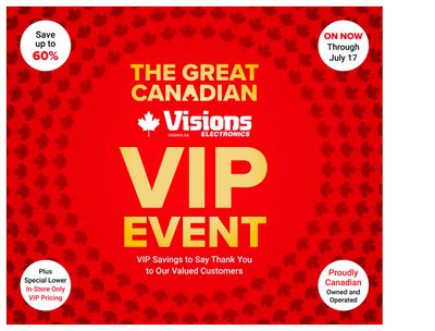 Visions Electronics Flyer July 11 to 17 Visions Electronics Flyer July 11 to 17
