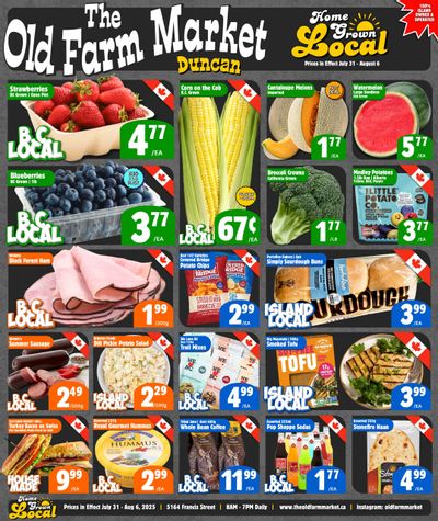 The Old Farm Market (Duncan) Flyer July 31 to August 6