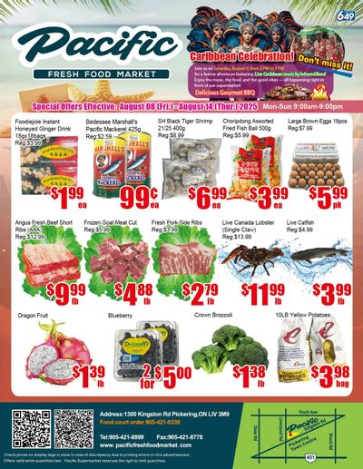 Pacific Fresh Food Market (Pickering) Flyer August 8 to 14 Pacific Fresh Food Market (Pickering) Flyer August 8 to 14