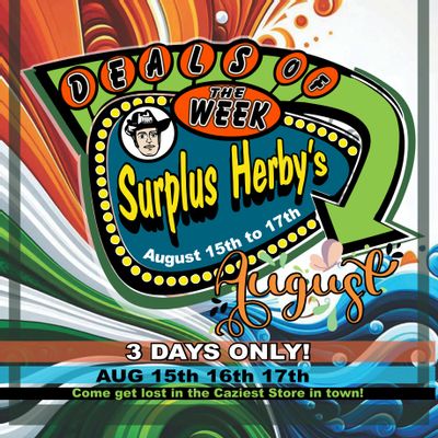 Surplus Herby’s Flyer August 15 to 17