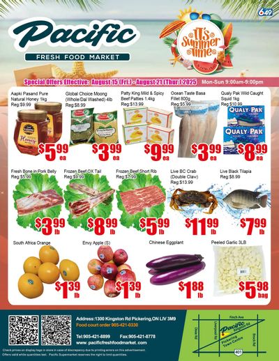Pacific Fresh Food Market (Pickering) Flyer August 15 to 21