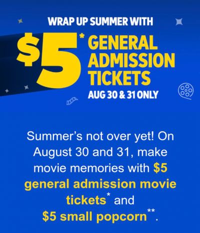 Cineplex Odeon Canada: $5 General Admission Tickets August 30th & 31st + $5 Small Popcorn