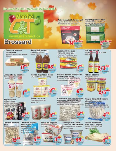 Marche C&T (Brossard) Flyer October 16 to 22