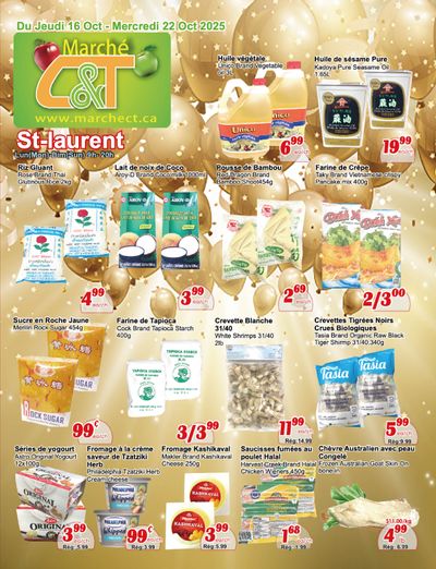 Marche C&T (St. Laurent) Flyer October 16 to 22