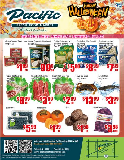 Pacific Fresh Food Market (Pickering) Flyer October 31 to November 6