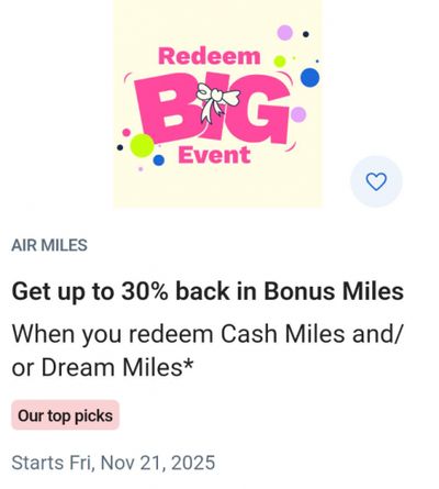 Air Miles Canada Redeem Big Event: 30% Back in Bonus Miles When You Redeem Cash or Dream Miles Starting November 21st