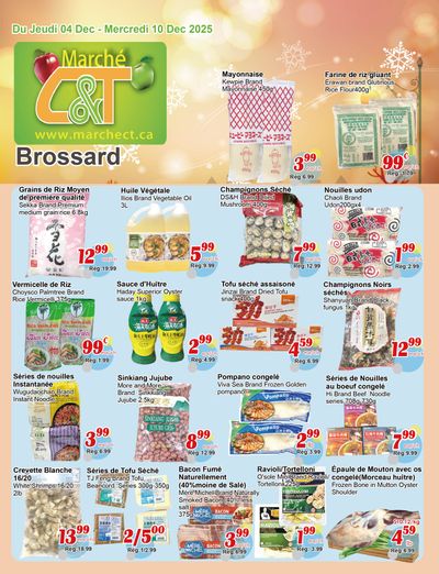 Marche C&T (Brossard) Flyer December 4 to 10