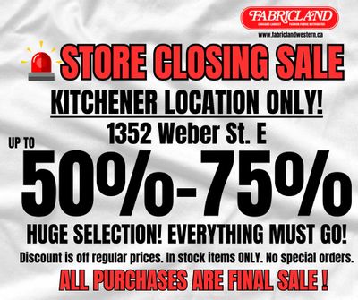 Fabricland (Kitchener) Store Closing Sale