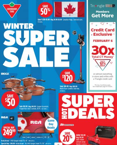 Canadian Tire Weekly Flyer Deals Winter Super Sale + 30x Total CT Money with Triangle Credit Card February 6th