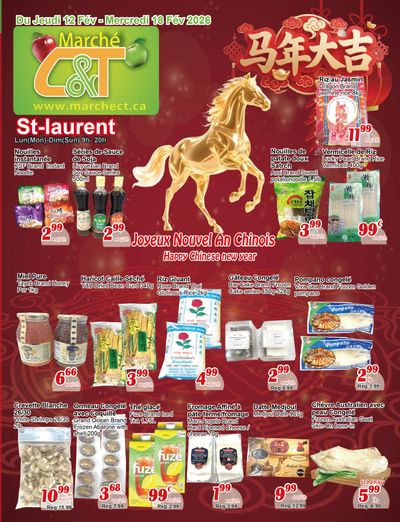 Marche C&T (St. Laurent) Flyer February 12 to 18