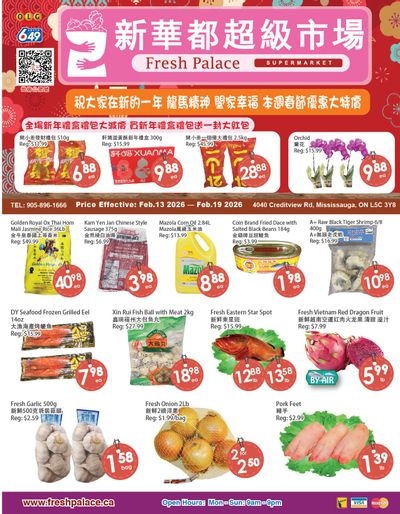 Fresh Palace Supermarket Flyer February 13 to 19