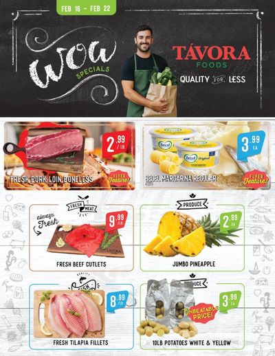 Tavora Foods Flyer February 16 to 22