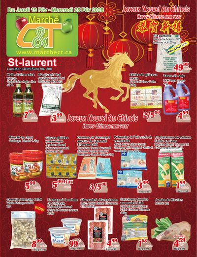 Marche C&T (St. Laurent) Flyer February 19 to 25