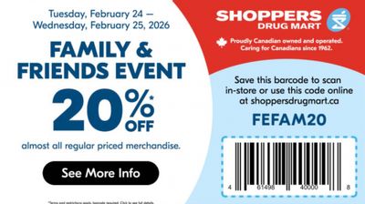 Shoppers Drug Mart Canada Family & Friends Event: Save 20% on Regular Priced Items February 24th & 25th