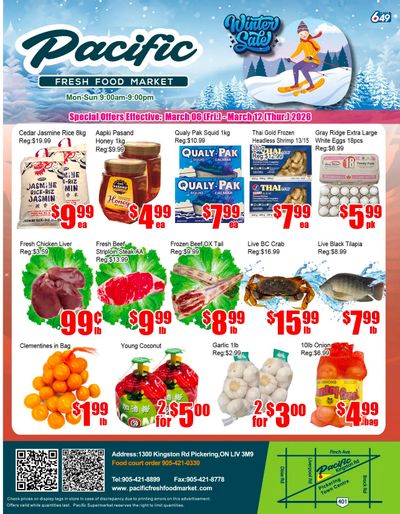 Pacific Fresh Food Market (Pickering) Flyer March 6 to 12