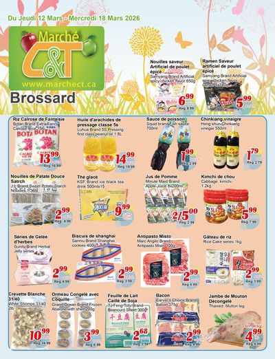 Marche C&T (Brossard) Flyer March 12 to 18